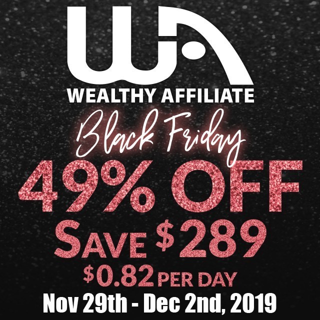 Wealthy Affiliate Black Friday Special 2019